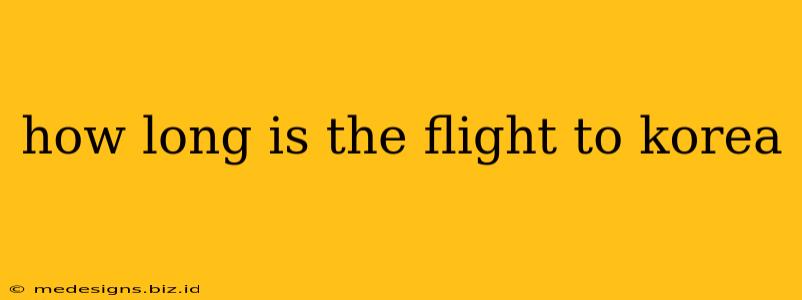 how long is the flight to korea