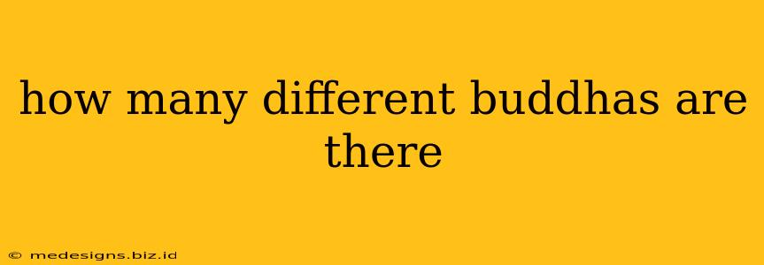 how many different buddhas are there
