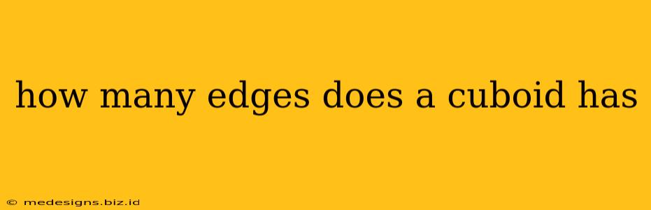 how many edges does a cuboid has