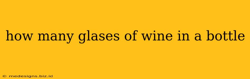how many glases of wine in a bottle
