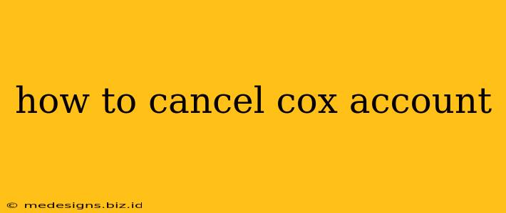 how to cancel cox account