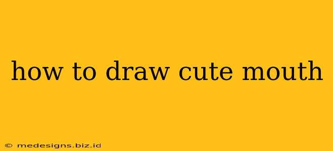how to draw cute mouth