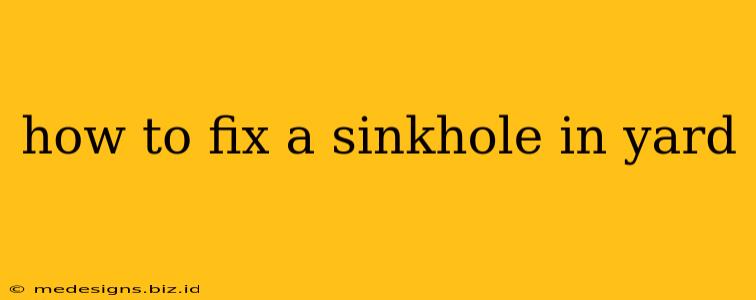 how to fix a sinkhole in yard
