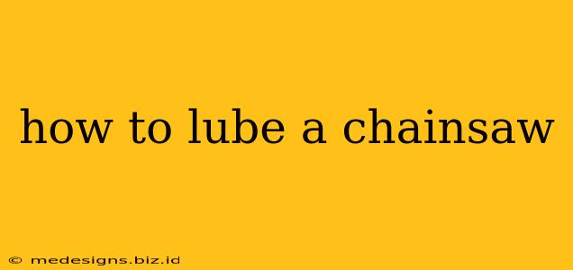 how to lube a chainsaw