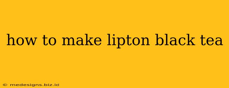 how to make lipton black tea