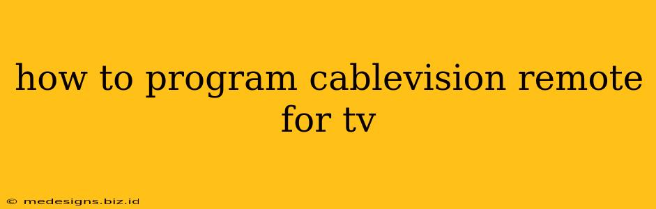 how to program cablevision remote for tv