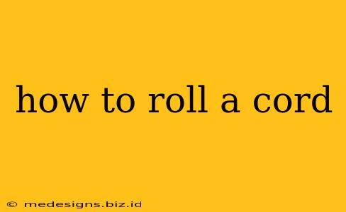 how to roll a cord