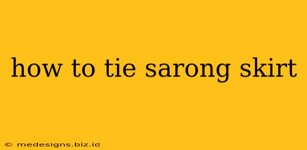 how to tie sarong skirt