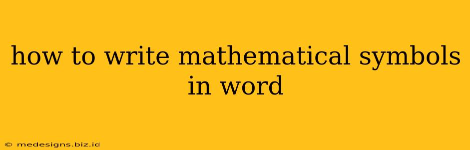 how to write mathematical symbols in word