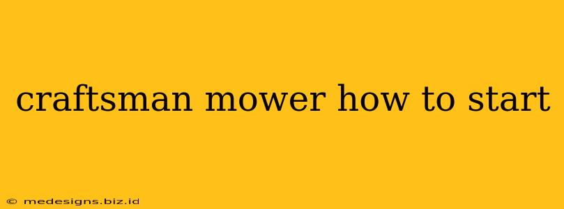 craftsman mower how to start