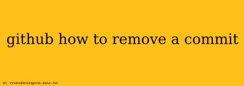 github how to remove a commit