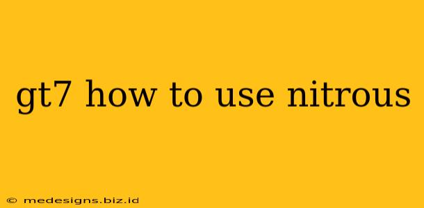 gt7 how to use nitrous