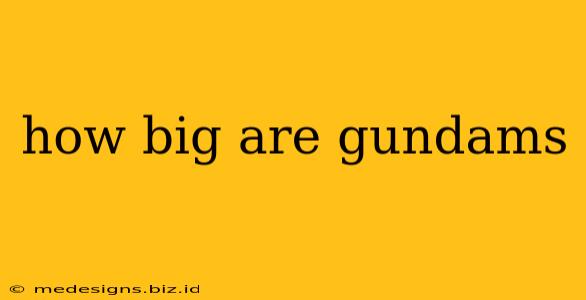 how big are gundams