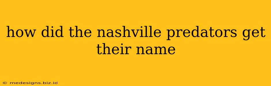 how did the nashville predators get their name