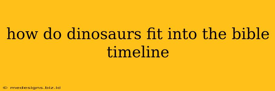 how do dinosaurs fit into the bible timeline