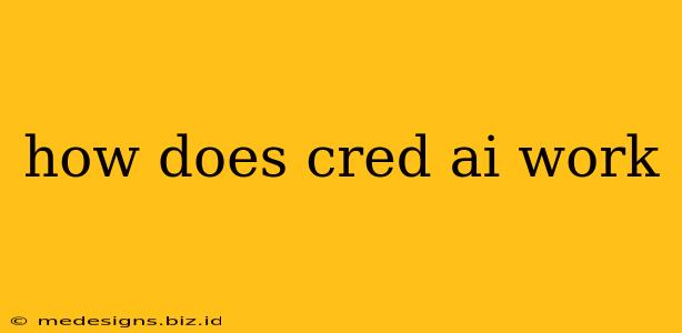 how does cred ai work