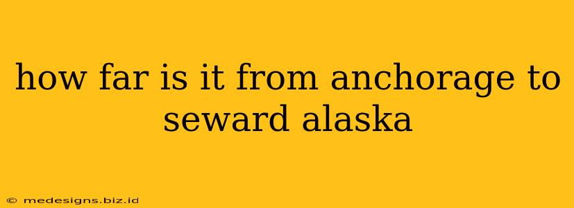 how far is it from anchorage to seward alaska