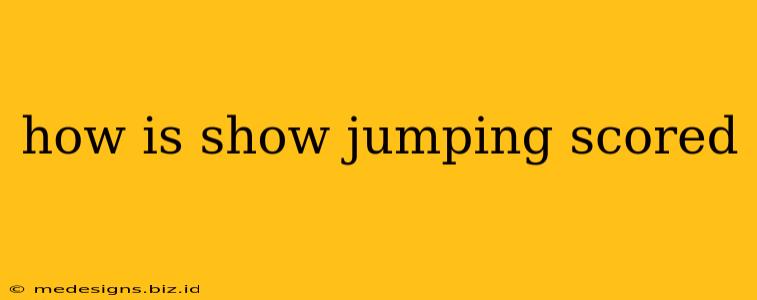 how is show jumping scored
