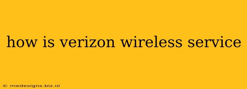how is verizon wireless service
