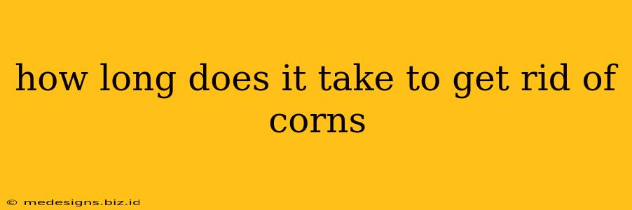 how long does it take to get rid of corns