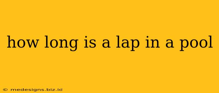 how long is a lap in a pool