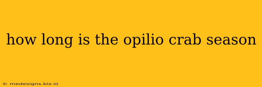 how long is the opilio crab season