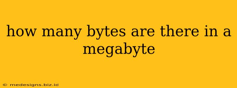 how many bytes are there in a megabyte