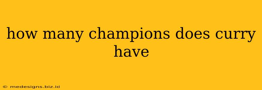 how many champions does curry have