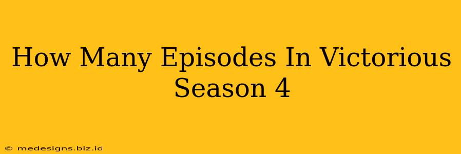 How Many Episodes In Victorious Season 4