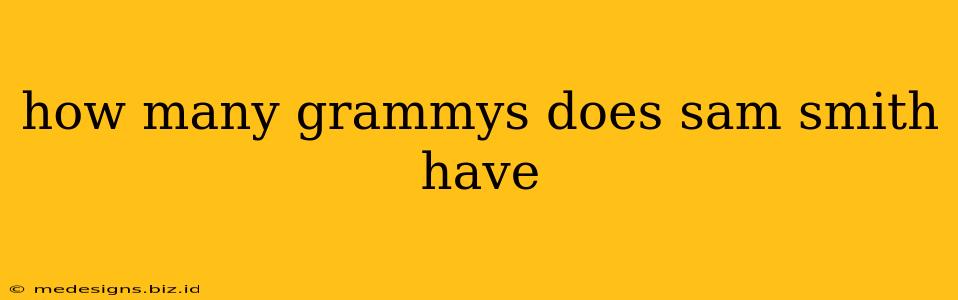 how many grammys does sam smith have