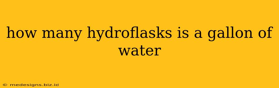 how many hydroflasks is a gallon of water