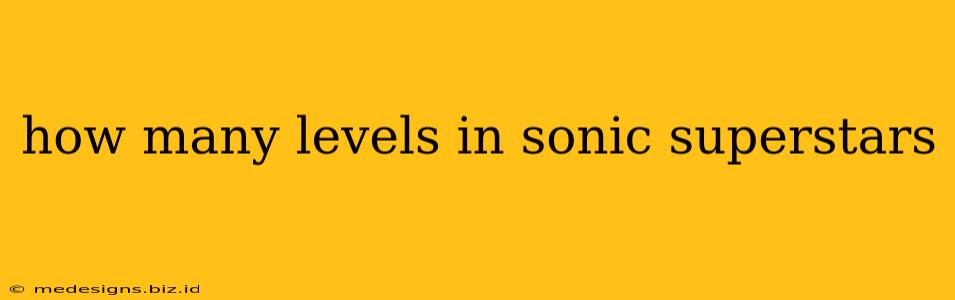 how many levels in sonic superstars
