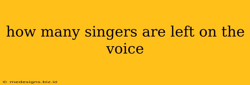 how many singers are left on the voice