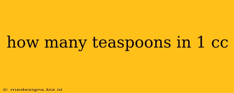 how many teaspoons in 1 cc