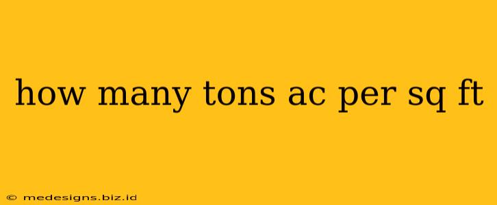 how many tons ac per sq ft