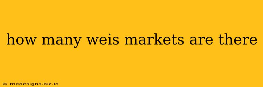 how many weis markets are there