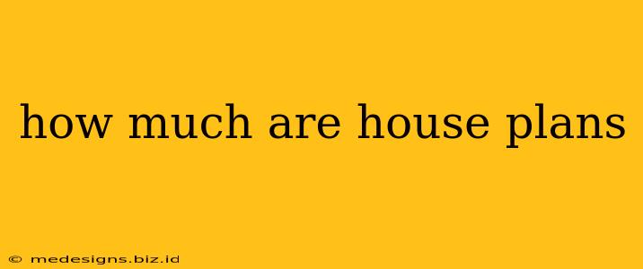 how much are house plans