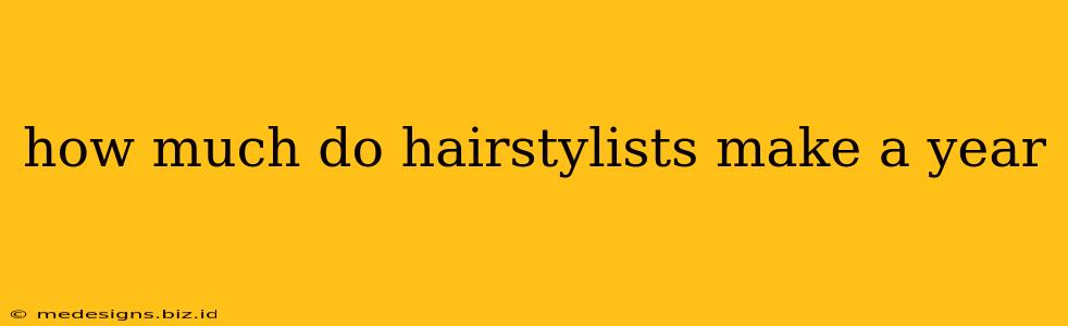 how much do hairstylists make a year