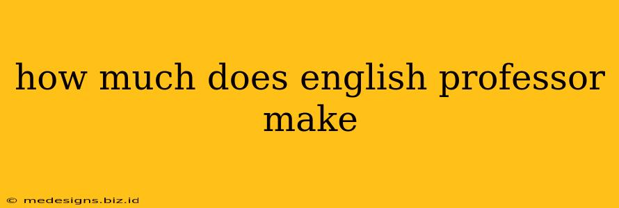 how much does english professor make