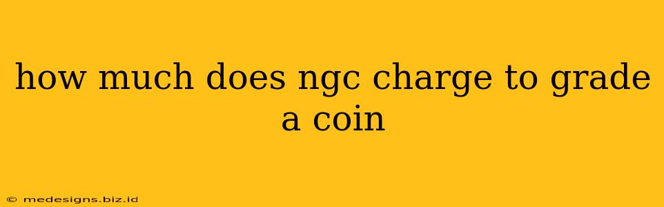 how much does ngc charge to grade a coin