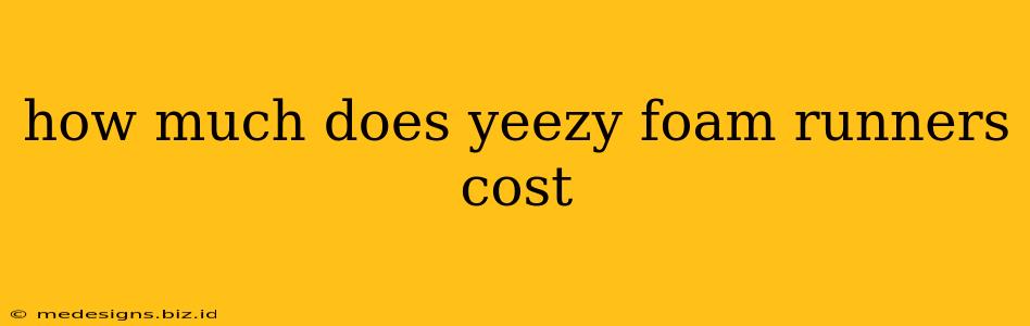 how much does yeezy foam runners cost