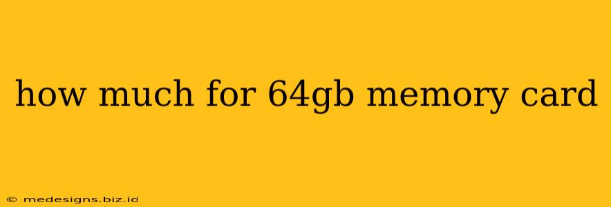 how much for 64gb memory card