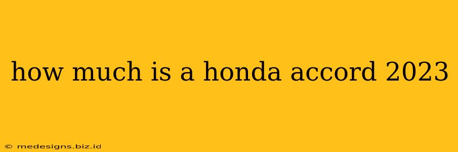 how much is a honda accord 2023