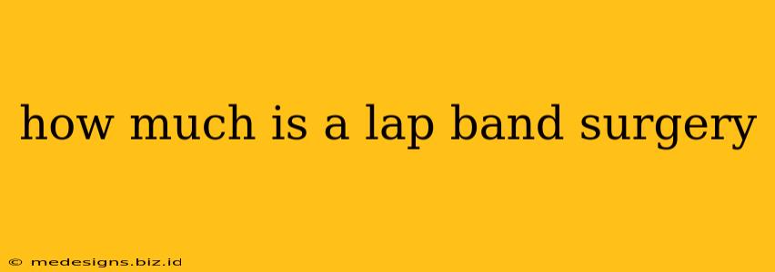 how much is a lap band surgery