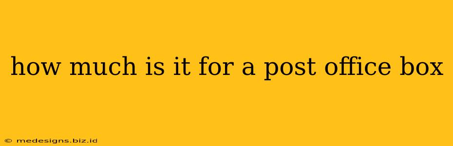 how much is it for a post office box