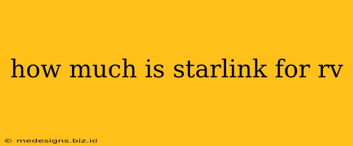 how much is starlink for rv