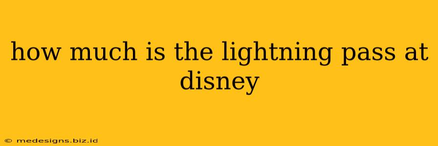 how much is the lightning pass at disney