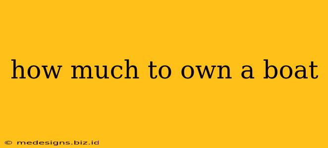 how much to own a boat