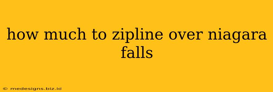 how much to zipline over niagara falls