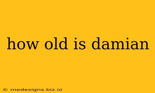 how old is damian